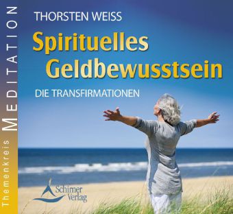 Spirituelles Geldbewusstsein - Audio-CD Spirituelles Geldbewusstsein - Audio-CD